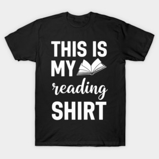 This is my Reading Shirt - Cozy Book Lover Gift Tee T-Shirt