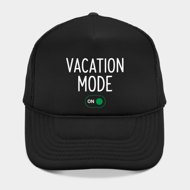 Vacation Mode ON Switch - Funny Simple Holiday Travel Switch by UrbanLifeApparel