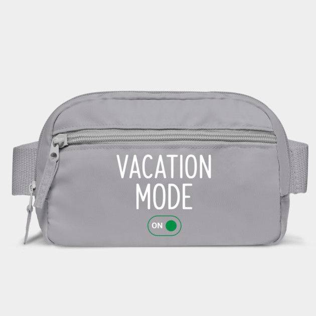 Vacation Mode ON Switch - Funny Simple Holiday Travel Switch by UrbanLifeApparel