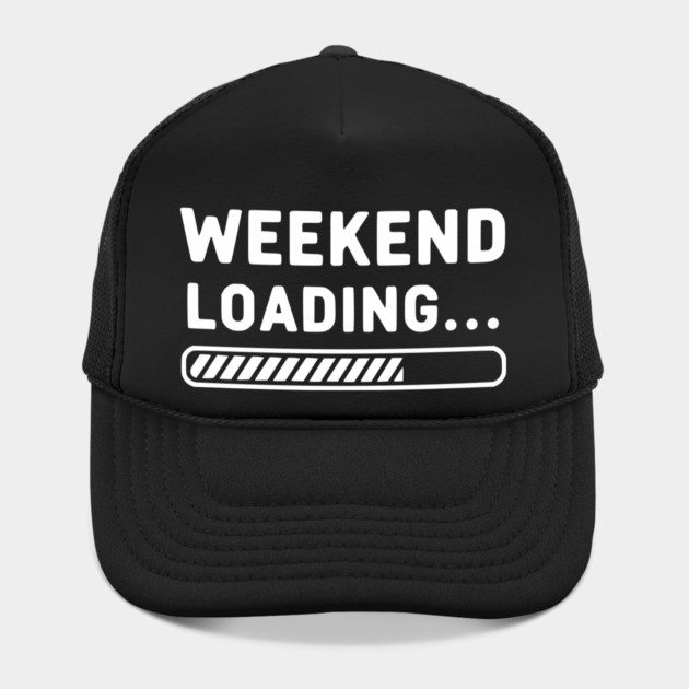 Weekend Loading... Funny Progress Bar Work Week by UrbanLifeApparel