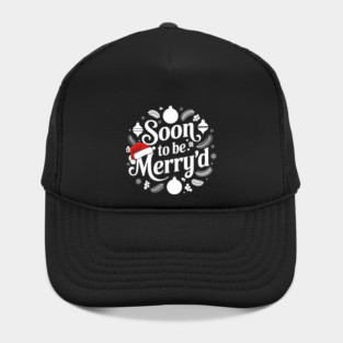 Soon To Be Merry'd Christmas Hat