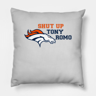 SHUT-UP-TONY-ROMO Pillow