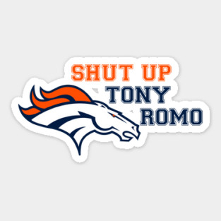 SHUT-UP-TONY-ROMO Sticker