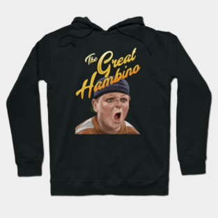 The Sandlot: The Great Hambino Hoodie