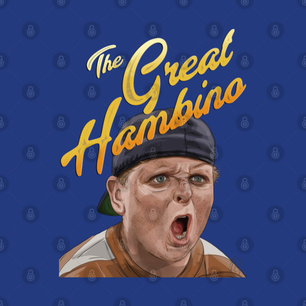 The Sandlot: The Great Hambino by 51Deesigns