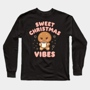 Kawaii Gingerbread Cookie Sweet Christmas Vibes Long Sleeve T-Shirt