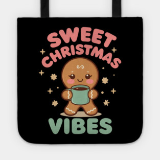 Cute Gingerbread Sweet Christmas Vibes Tote