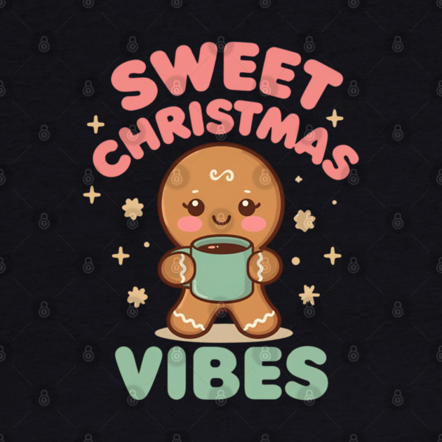 Cute Gingerbread Sweet Christmas Vibes by Ink Lines