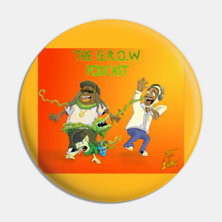 The Grow Podcast :Growing Out of Control Design Pin