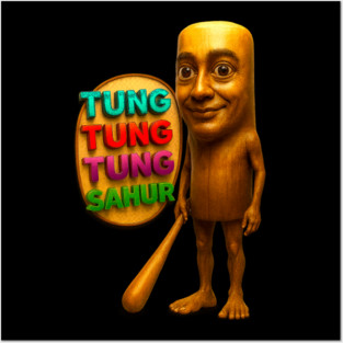 Tung Tung Tung Sahur- Italian Brainrot Posters and Art