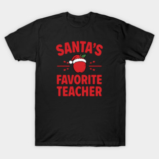 Santa’s Favorite Teacher Christmas T-Shirt