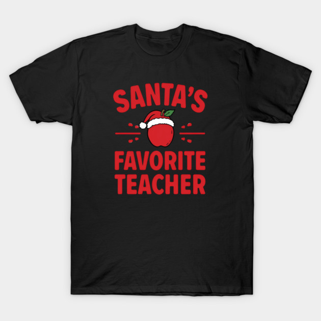 Santa’s Favorite Teacher Christmas T-Shirt by Ink Lines