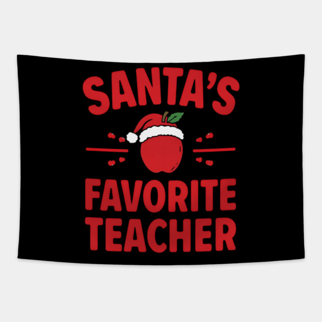 Santa’s Favorite Teacher Christmas Tapestry by Ink Lines