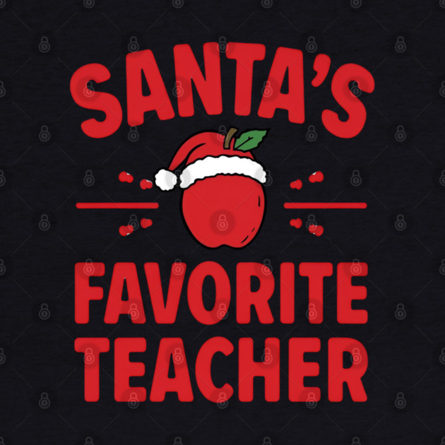 Santa’s Favorite Teacher Christmas by Ink Lines
