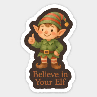 Believe in Your Elf Magnet