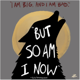 Big and Bad - Ylfa Snorgelsson Posters and Art