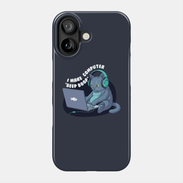 Funny Programmer Cat: I Make Computers Beep Boop! Phone Case by enrynz