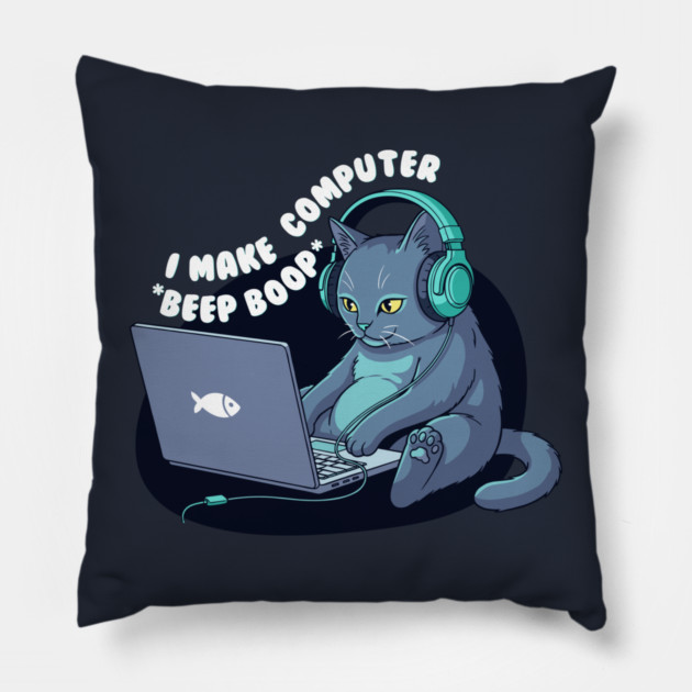 Funny Programmer Cat: I Make Computers Beep Boop! Pillow by enrynz