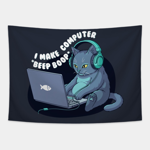 Funny Programmer Cat: I Make Computers Beep Boop! Tapestry by enrynz