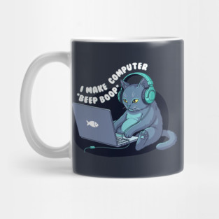Funny Programmer Cat: I Make Computers Beep Boop! Mug
