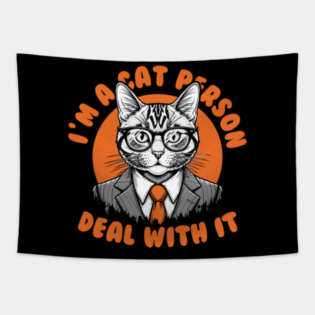 I'm a Cat Person, Deal With It Tapestry by enrynz