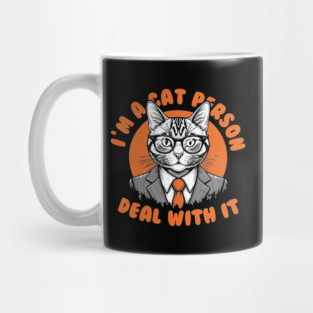 I'm a Cat Person, Deal With It Mug