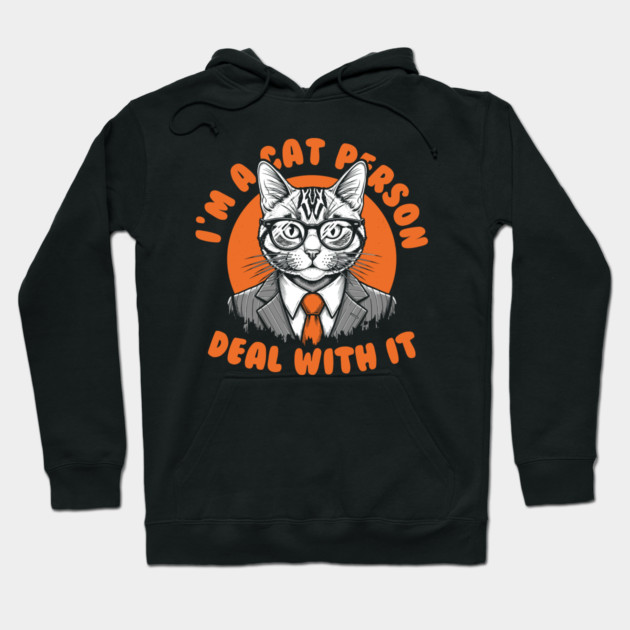 I'm a Cat Person, Deal With It Hoodie by enrynz