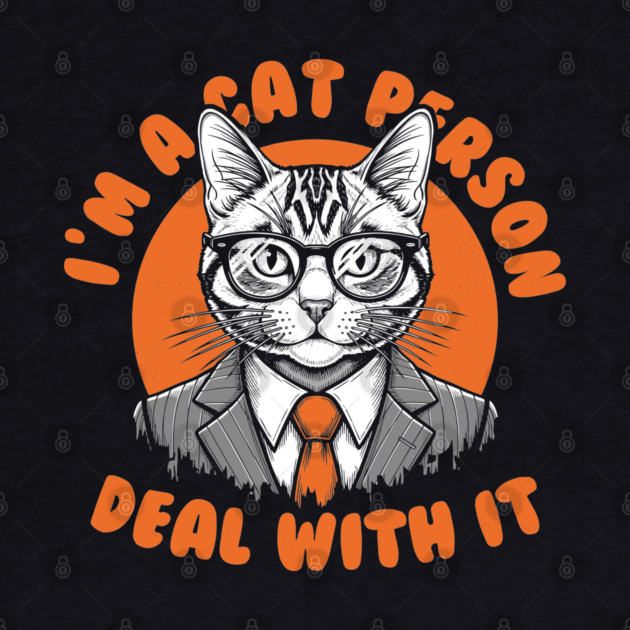 I'm a Cat Person, Deal With It by enrynz