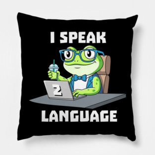 I Speak Two Language Pillow