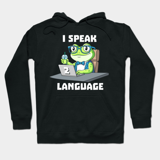 I Speak Two Language Hoodie by enrynz