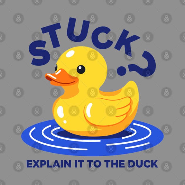 Stuck? Explain It To The Duck by enrynz