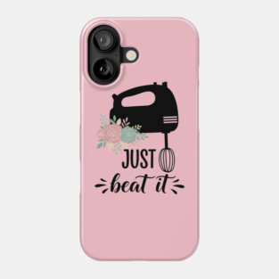 Just Beat It Mixer Phone Case