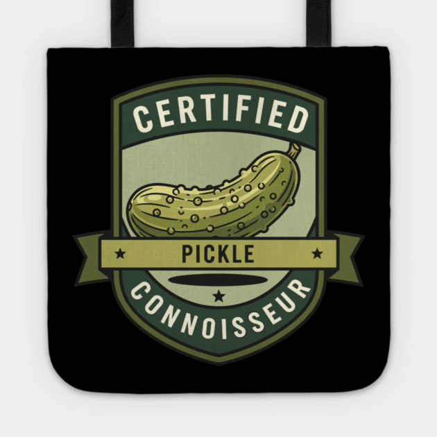 Certified Pickle Connoisseur Tote by enrynz