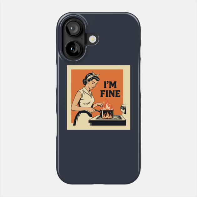Kitchen Chaos: I'm Fine Phone Case by enrynz