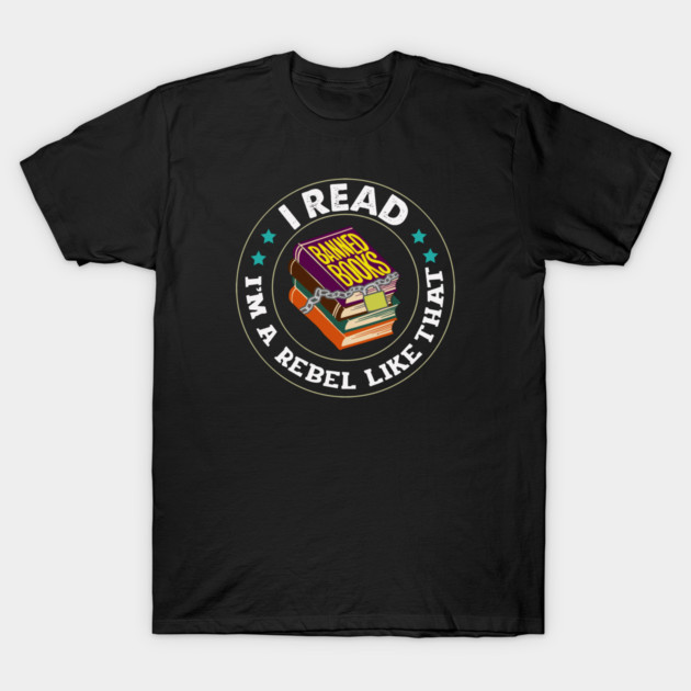 I Read Banned Books T-Shirt by Charles's Store 8
