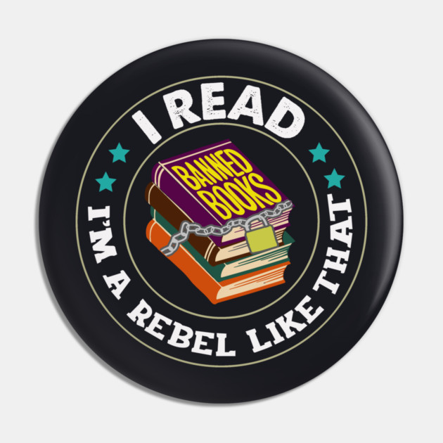 I Read Banned Books Pin by Charles's Store 8