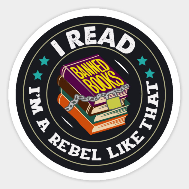 I Read Banned Books Sticker by Charles's Store 8