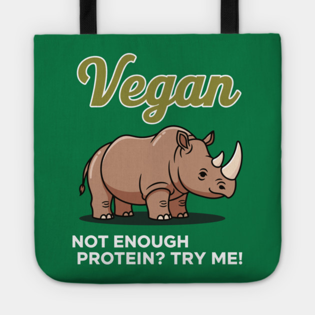 Not Enough Protein? Try Me! Tote by enrynz
