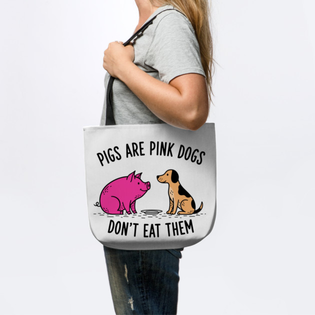 Pigs Are Pink Dogs - Funny Vegan by enrynz