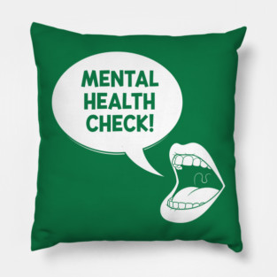Mental Health Check Pillow