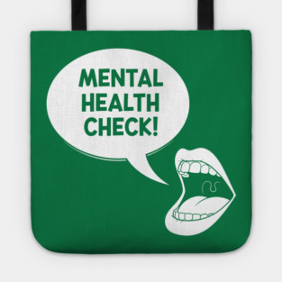 Mental Health Check Tote