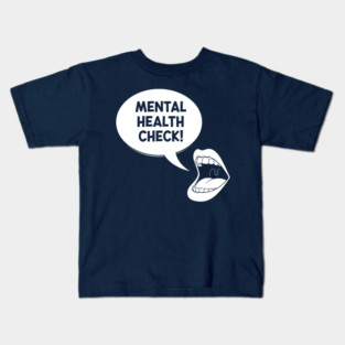 Mental Health Check Kids T-Shirt
