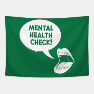 Mental Health Check Tapestry