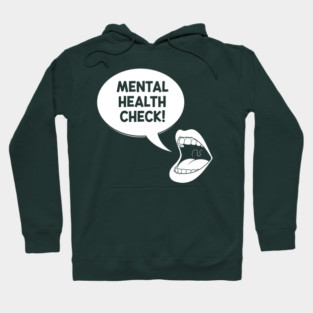 Mental Health Check Hoodie