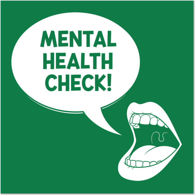 Mental Health Check Wall Art by enrynz