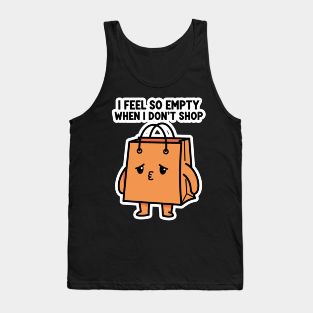 Shopping Bag Meme, I Feel So Empty Tank Top by enrynz