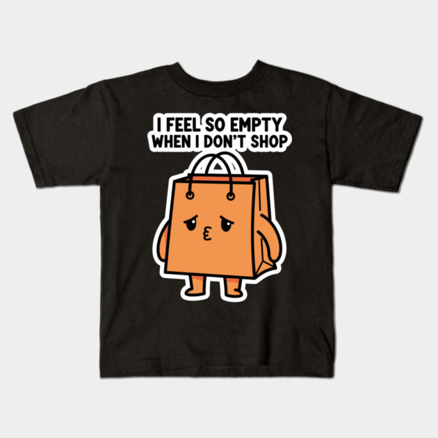 Shopping Bag Meme, I Feel So Empty Kids T-Shirt by enrynz