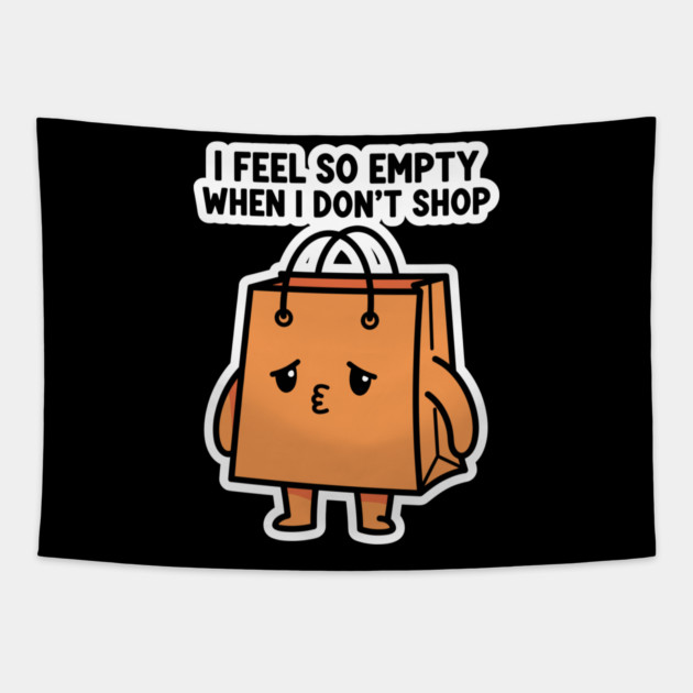 Shopping Bag Meme, I Feel So Empty Tapestry by enrynz