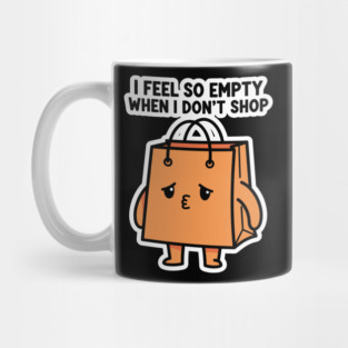 Shopping Bag Meme, I Feel So Empty Mug