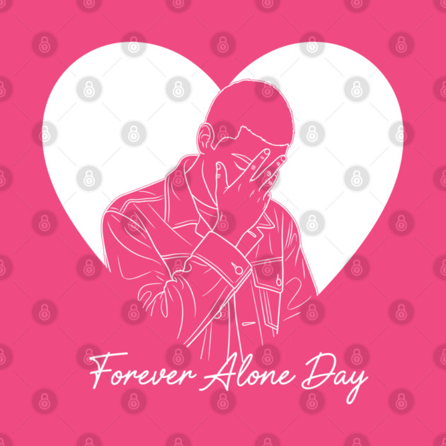 Forever Alone Day by enrynz